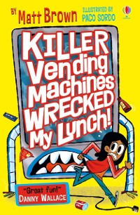 Cover Killer Vending Machines Wrecked My Lunch