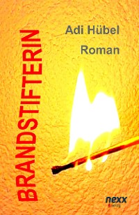 Cover Brandstifterin