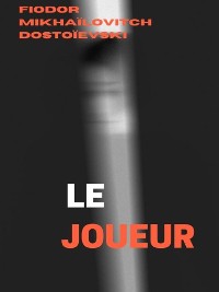 Cover Le Joueur