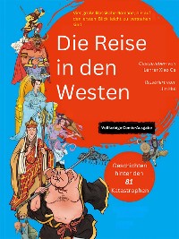 Cover Die Reise in den Westen: Eine neue Perspektive (Vollfarbige Comic-Ausgabe)