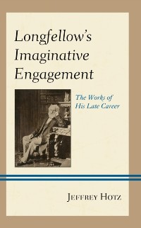 Cover Longfellow's Imaginative Engagement