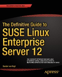 Cover The Definitive Guide to SUSE Linux Enterprise Server 12