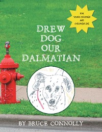 Cover Drew Dog Our Dalmatian