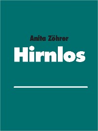 Cover Hirnlos
