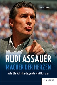 Cover Rudi Assauer. Macher der Herzen.