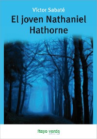 Cover El joven Nathaniel Hathorne