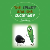 Cover The Spider and the Cucumber