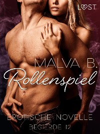 Cover Begierde 12 - Rollenspiel: Erotische Novelle