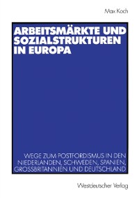 Cover Arbeitsmärkte und Sozialstrukturen in Europa