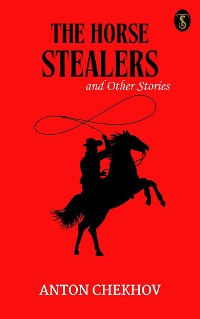 Cover The Horse-Stealers and Other Stories