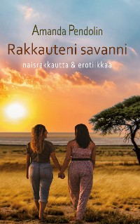 Cover Rakkauteni savanni