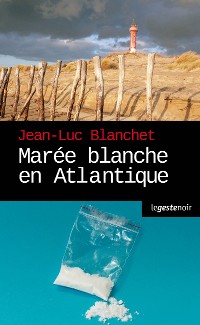 Cover Marée blanche en Atlantique