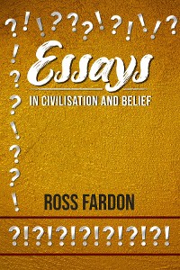 Cover Essays In Civilisation and Belief