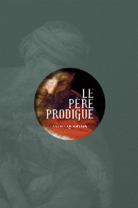 Cover Le père prodigue