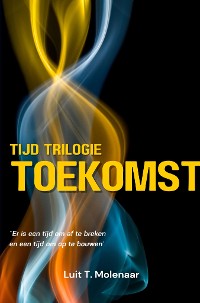 Cover TIJD-TRILOGIE TOEKOMST