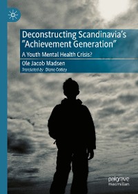 Cover Deconstructing Scandinavia's "Achievement Generation"