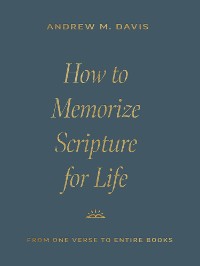 Cover How to Memorize Scripture for Life