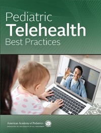 Cover Pediatric Telehealth Best Practices