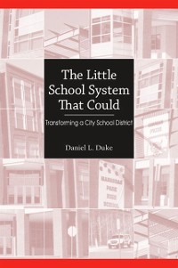 Cover The Little School System That Could