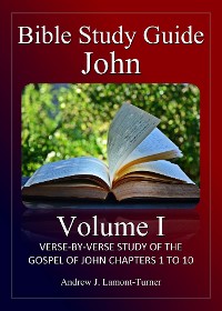 Cover Bible Study Guide: John Volume I