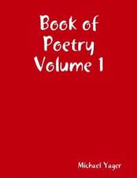 Cover Book of Poetry Volume 1