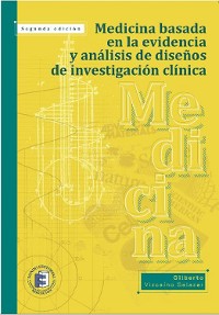 Cover Medicina basada en la evidencia y análisis de diseños de investigación clínica