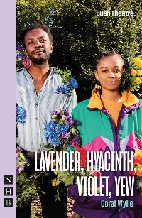 Cover Lavender, Hyacinth, Violet, Yew (NHB Modern Plays)