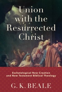 Cover Union with the Resurrected Christ