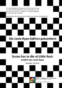 Cover Susan has to die at Little Rock - erzählt von Lovis Ryan, Frankfurt am Main