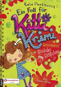 Cover Ein Fall für Kitti Krimi, Band 07
