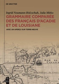 Cover Grammaire comparee des francais d'Acadie et de Louisiane (GraCoFAL)