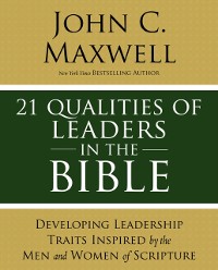 Cover 21 Qualities of Leaders in the Bible