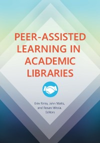 Cover Peer-Assisted Learning in Academic Libraries