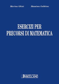 Cover Esercizi per i precorsi di Matematica