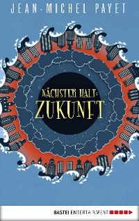 Cover Nächster Halt: Zukunft