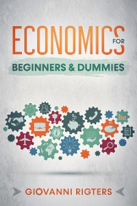 Cover Economics for Beginners & Dummies