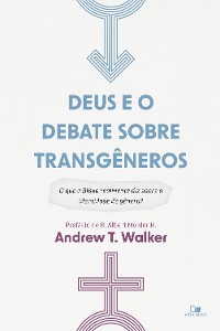 Cover Deus e o debate sobre transgêneros