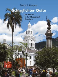 Cover Schlaglichter Quito
