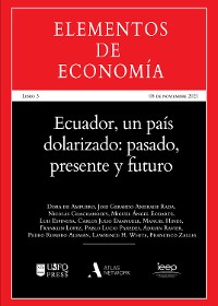 Cover Ecuador, un país dolarizado: pasado, presente y futuro