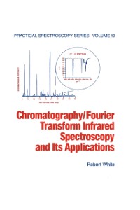 Cover Chromatography/Fourier Transform Infrared Spectroscopy and its Applications
