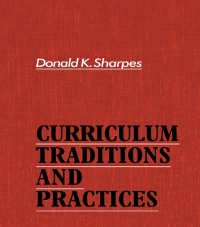 Cover Curriculum Traditions and Practices
