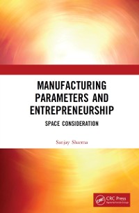 Cover Manufacturing Parameters and Entrepreneurship