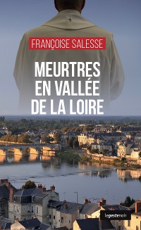 Cover Meurtres en Vallée de La Loire