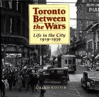 Cover Toronto Between the Wars