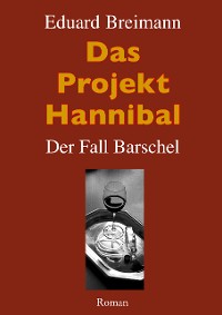 Cover Das Projekt Hannibal