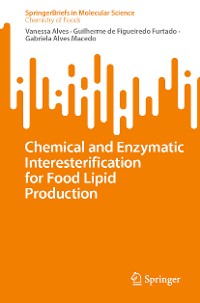 Cover Chemical and Enzymatic Interesterification for Food Lipid Production