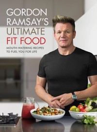 Cover Gordon Ramsay Ultimate Fit Food