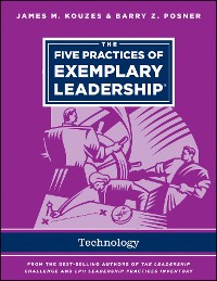 Cover The Five Practices of Exemplary Leadership - Technology