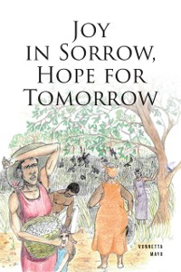 Cover Joy in Sorrow, Hope for Tomorrow