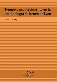 Cover Tiempo y acontecimiento en la antropología de Ireneo de Lyon
